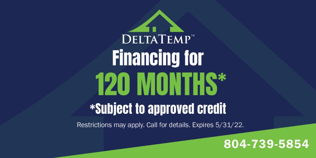 Financing for 120 Months* *Subject to approved credit | Restrictions may apply. Call for details. Expires 5/31/22